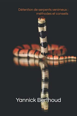 Couverture du livre Détention de serpents vénimeux